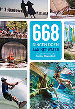 668 dingen doen aan het water 668 dingen doen aan het water