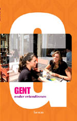 Gent onder vriendinnen Gent onder vriendinnen