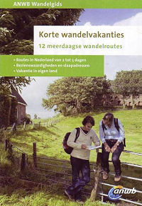 Korte wandelvakanties in Nederland Korte wandelvakanties in Nederland