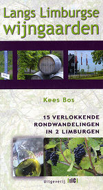 Langs Limburgse Wijngaarden Langs Limburgse Wijngaarden