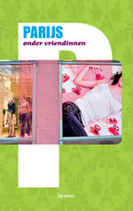 Parijs onder vriendinnen Parijs onder vriendinnen