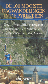 De 100 mooiste dagwandelingen in de Pyreneeën deel 1 De 100 mooiste dagwandelingen in de Pyreneeën deel 1