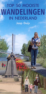 Top 50 Mooiste Wandelingen in Nederland Top 50 Mooiste Wandelingen in Nederland