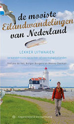 De mooiste eilandwandelingen van Nederland De mooiste eilandwandelingen van Nederland