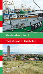Texel, Vlieland en Terschelling Texel, Vlieland en Terschelling